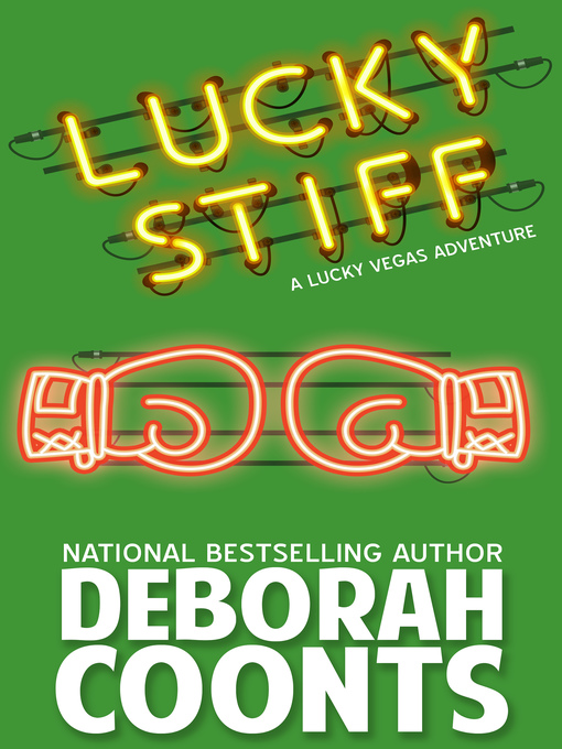 Title details for Lucky Stiff by Deborah Coonts - Available